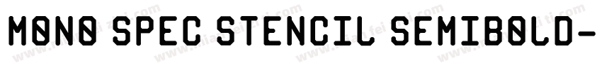 Mono Spec Stencil SemiBold字体转换